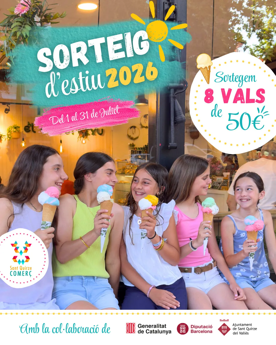 Cartell del Sorteig d’Estiu 2026 de Sant Quirze Comerç amb el sorteig de 8 vals de 50 euros per comprar als comerços associats de l’1 al 31 de juliol